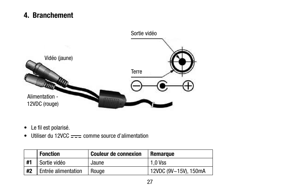 Branchement | Eneo VKCD-1332SM/3.8 User Manual | Page 27 / 32