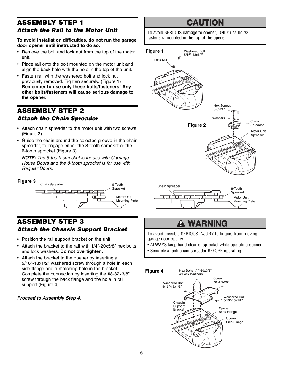 Assembly, Attach the rail to the motor unit, Attach the chain spreader | Attach the chassis support bracket, Assembly step 1, Assembly step 3, Assembly step 2 | Chamberlain 3595S User Manual | Page 6 / 36