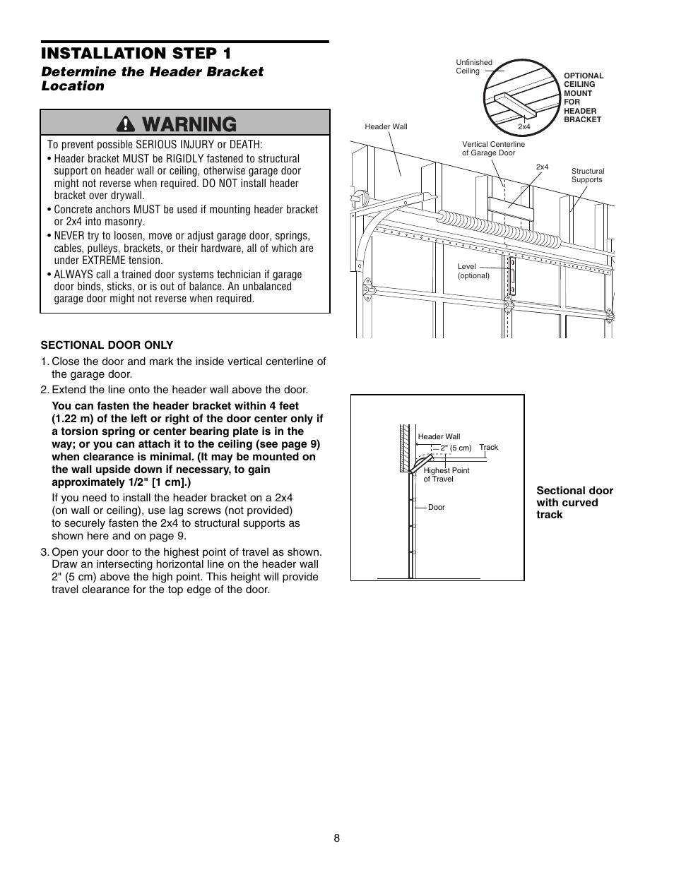 Determine the header bracketlocation, Installation step 1, Determine the header bracket location | Chamberlain 3595S User Manual | Page 8 / 36