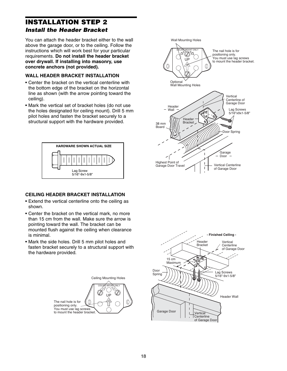 Installation step 2 install the header bracket, Installation step 2, Install the header bracket | Chamberlain 1215E FS2 User Manual | Page 18 / 80