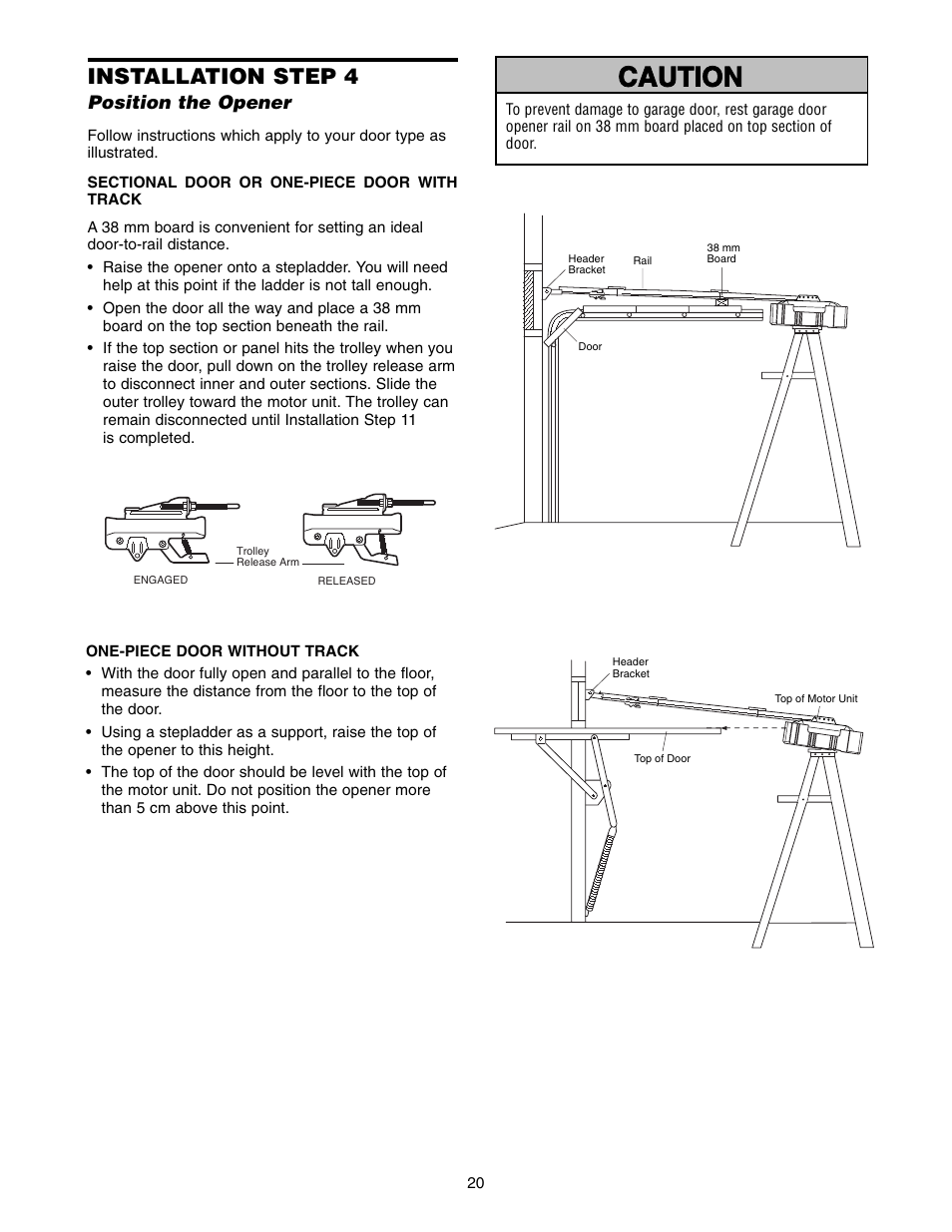 Installation step 4 position the opener caution, Warning caution warning warning, Installation step 4 | Chamberlain 1215E FS2 User Manual | Page 20 / 80