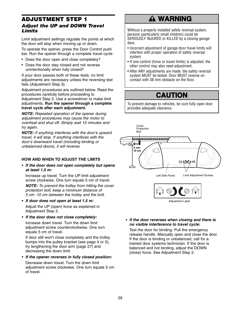 Adjustment, How and when to adjust the limits, Warning caution warning warning | Adjustment step 1 | Chamberlain 1215E FS2 User Manual | Page 29 / 80