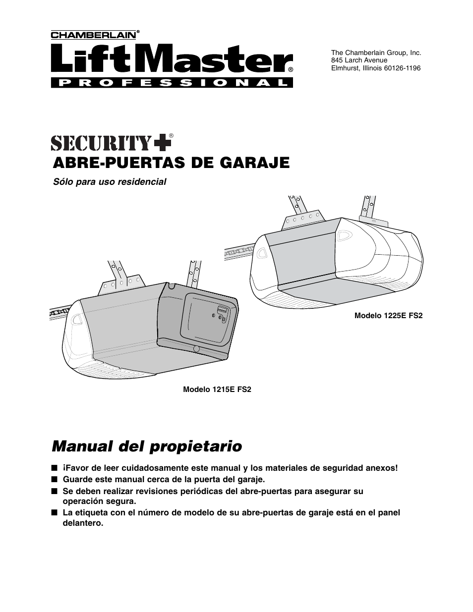 Español, Abre-puertas de garaje sólo para uso residencial, Abre-puertas de garaje | Manual del propietario | Chamberlain 1215E FS2 User Manual | Page 41 / 80