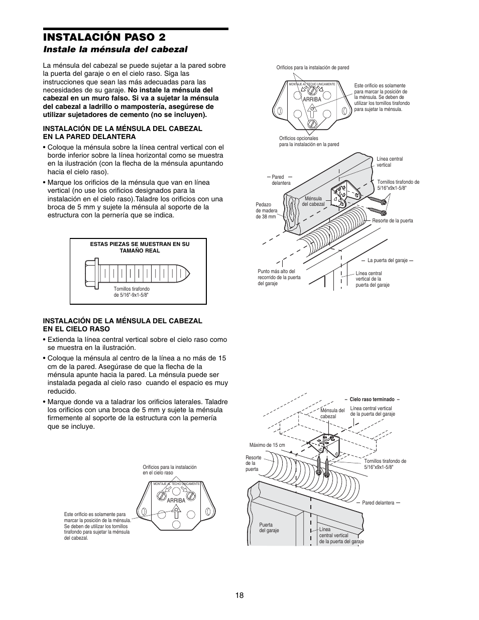 Instalación paso 2 instale la ménsula del cabezal, Instalación paso 2, Instale la ménsula del cabezal | Chamberlain 1215E FS2 User Manual | Page 58 / 80