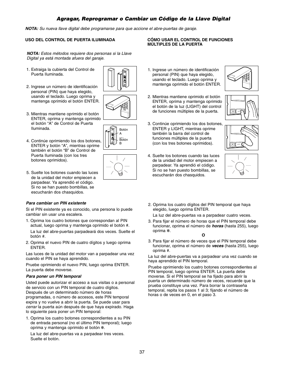 Para poner o cambiar el pin de la llave digital | Chamberlain 1215E FS2 User Manual | Page 77 / 80