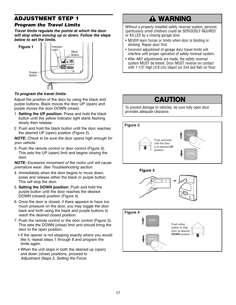 Adjustment, Step 1 program the travel limits, Warning caution warning warning | Adjustment step 1 | Chamberlain 3800 User Manual | Page 17 / 32