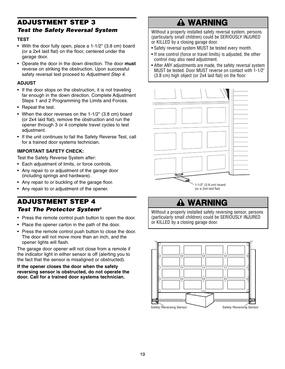 Step 3 test the safety reversal system, Step 4 test the protector system, Warning caution warning warning | Adjustment step 3, Adjustment step 4 | Chamberlain 3800 User Manual | Page 19 / 32