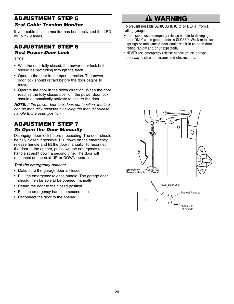 Step 5 test cable tension monitor, Step 6 test power door lock, Step 7 to open the door manually | Warning caution warning warning, Adjustment step 5, Adjustment step 6, Adjustment step 7 | Chamberlain 3800 User Manual | Page 20 / 32