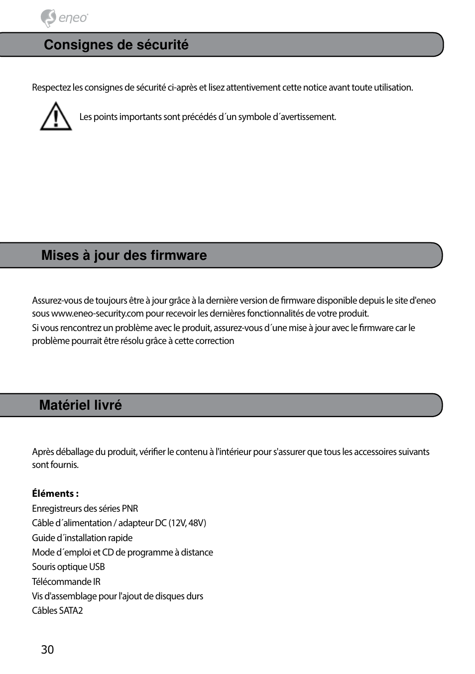 Matériel livré, Consignes de sécurité, Mises à jour des firmware | Eneo PNR-5304/4TB User Manual | Page 30 / 68