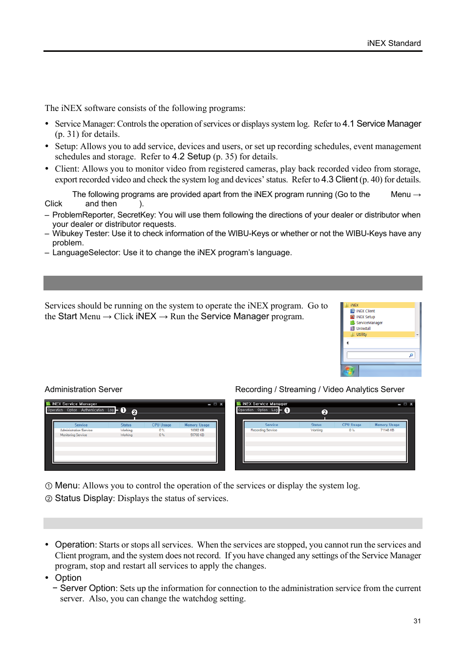 Chapter 4 — system overview, 1 service manager, Menu | Eneo iNEX Client User Manual | Page 36 / 164