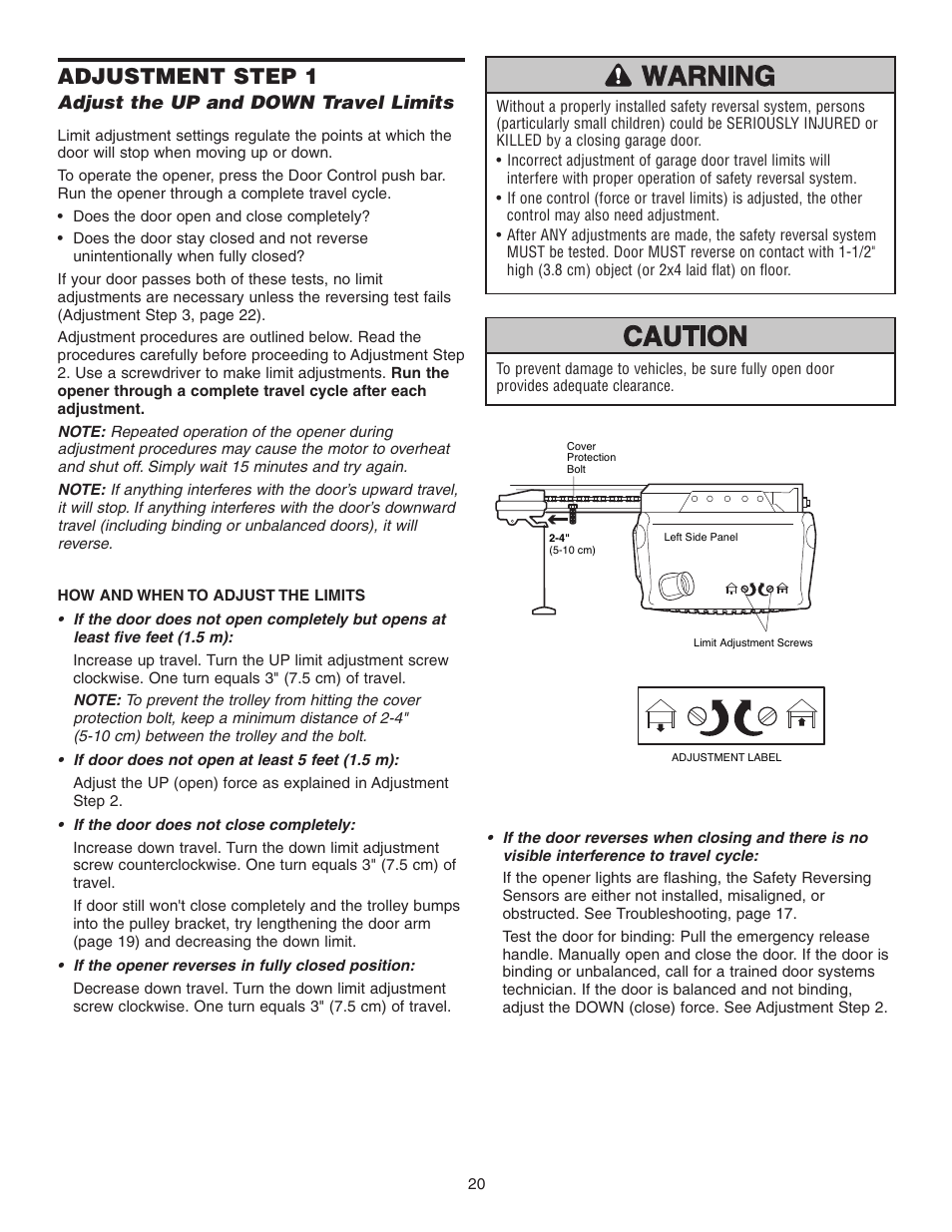 Adjustment, Adjust the up and down travel limits, How and when to adjust the limits | Adjustment step 1 | Chamberlain 3595 User Manual | Page 20 / 36