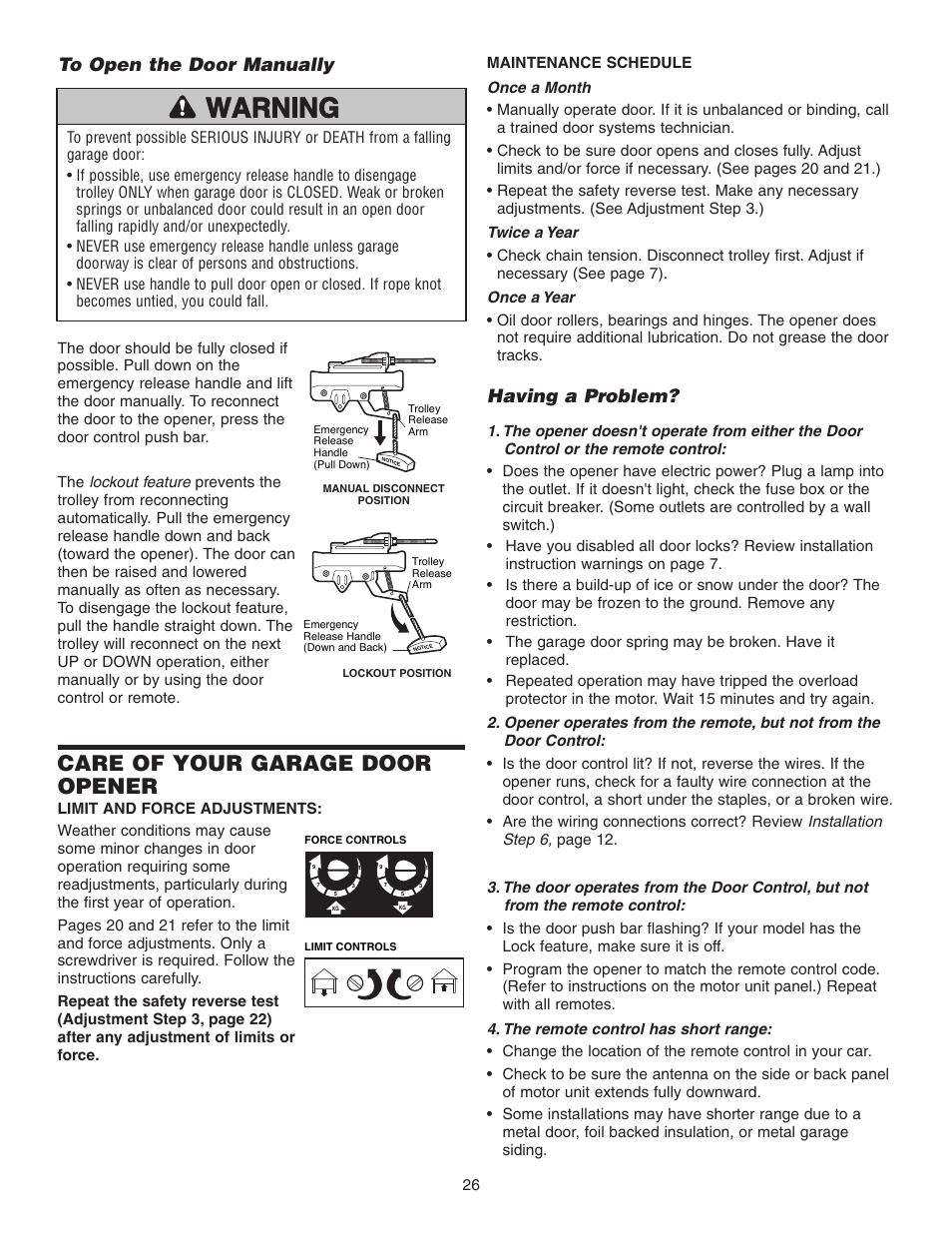 To open the door manually, Care of your garage door opener, Having a problem | Chamberlain 3595 User Manual | Page 26 / 36