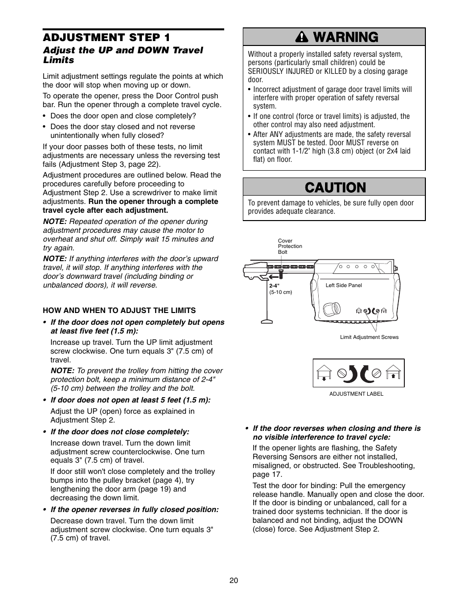 Adjustment, Step 1 adjust the up and down travel limits, Warning caution warning warning | Adjustment step 1 | Chamberlain 3595LM User Manual | Page 20 / 32
