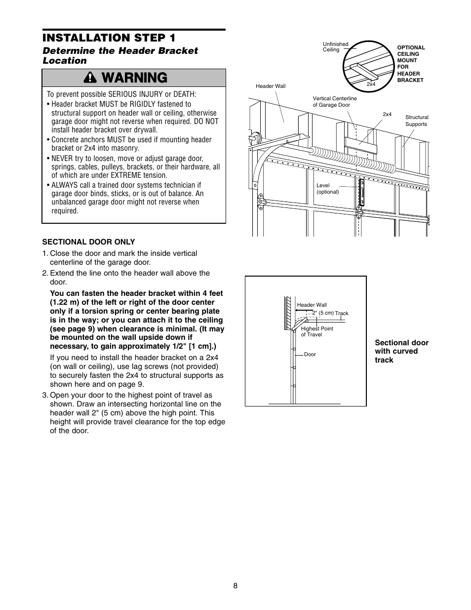 Step 1 determine the header bracket location, Warning caution warning warning, Installation step 1 | Chamberlain 3595LM User Manual | Page 8 / 32