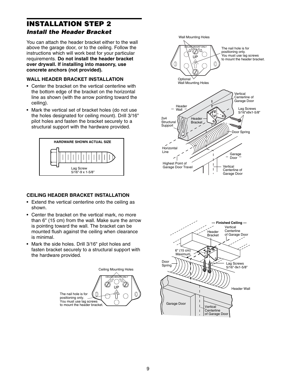 Step 2 install the header bracket, Installation step 2, Install the header bracket | Chamberlain 3595LM User Manual | Page 9 / 32