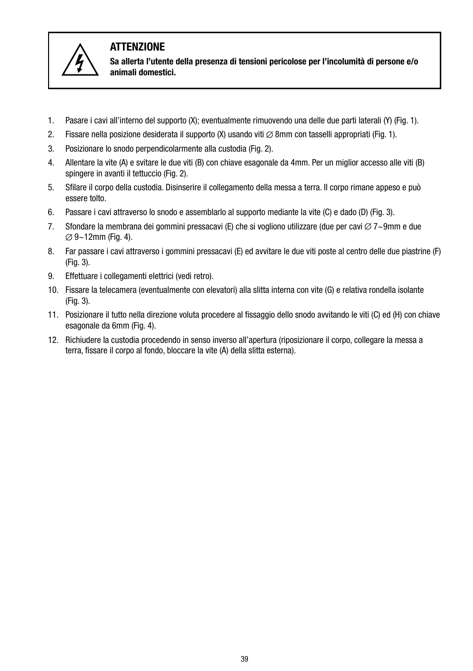 Attenzione | Eneo VTL-300/WW-POEB User Manual | Page 39 / 56