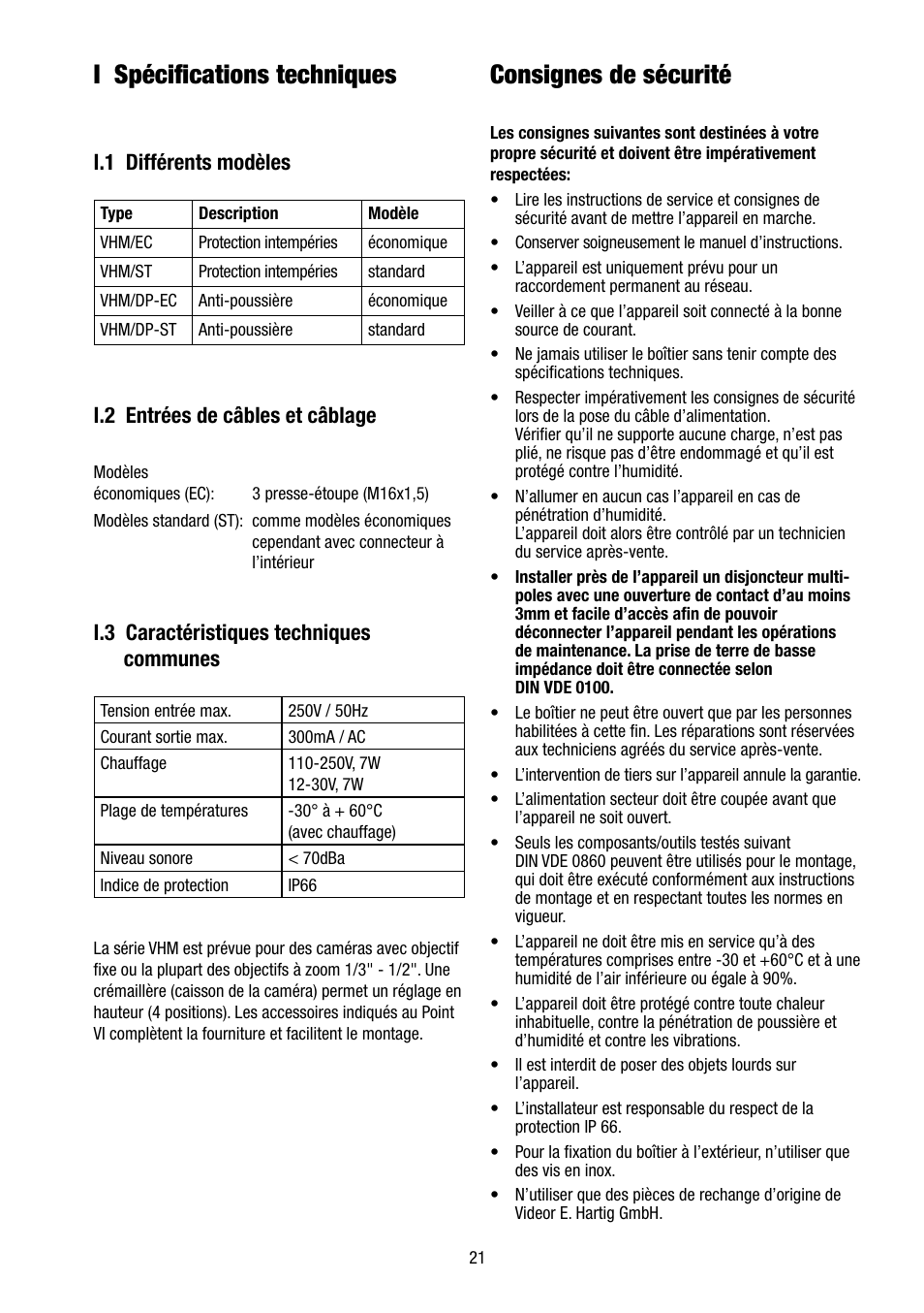 Consignes de sécurité, I spécifications techniques, I.2 entrées de câbles et câblage | I.1 différents modèles, I.3 caractéristiques techniques communes | Eneo VHM/ECLKA-W User Manual | Page 21 / 40