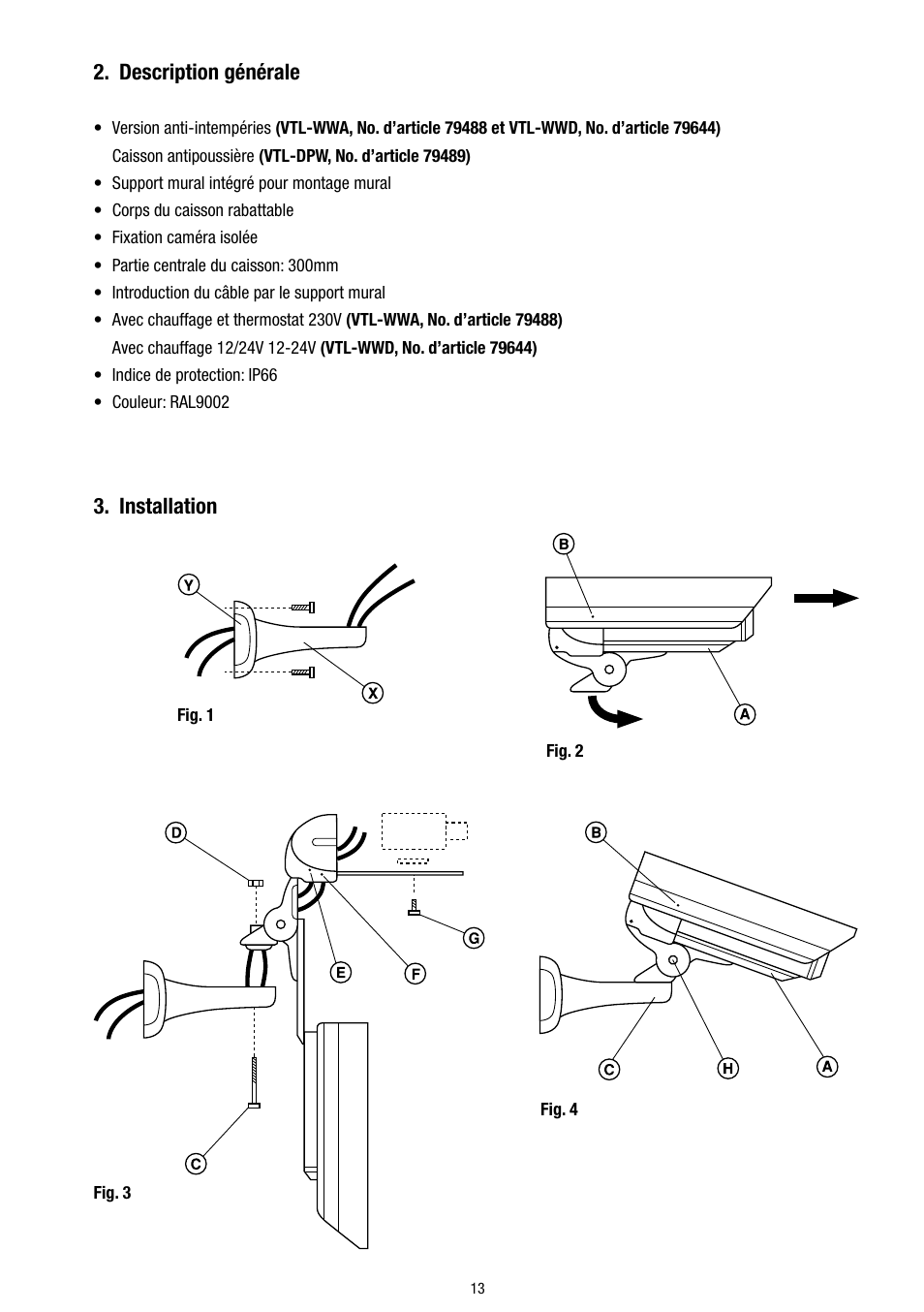Description générale, Installation | Eneo VTL-WWD User Manual | Page 13 / 32