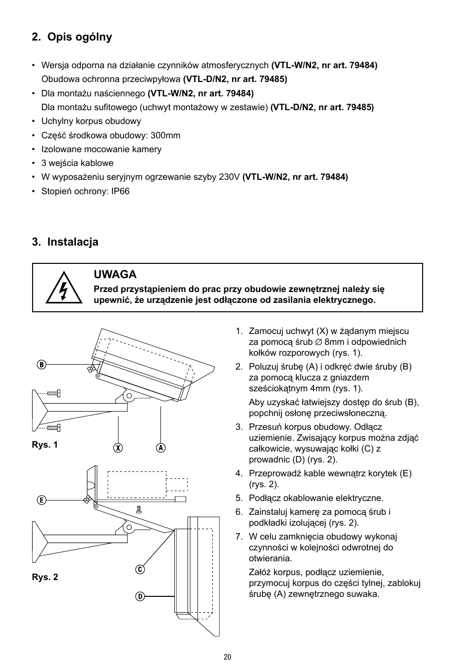 Opis ogólny, Instalacja, Uwaga | Eneo VTL-W/N2 User Manual | Page 20 / 24