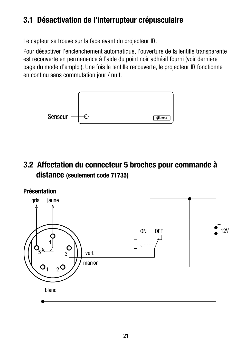1 désactivation de l’interrupteur crépusculaire | Eneo IR LED150-A-50 User Manual | Page 21 / 36