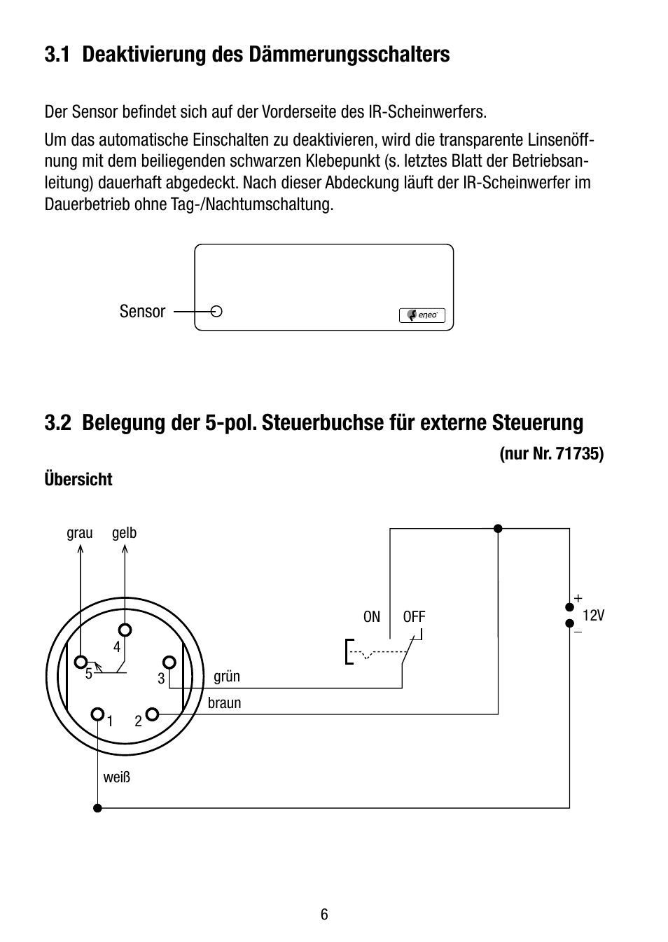 1 deaktivierung des dämmerungsschalters | Eneo IR LED150-A-50 User Manual | Page 6 / 36