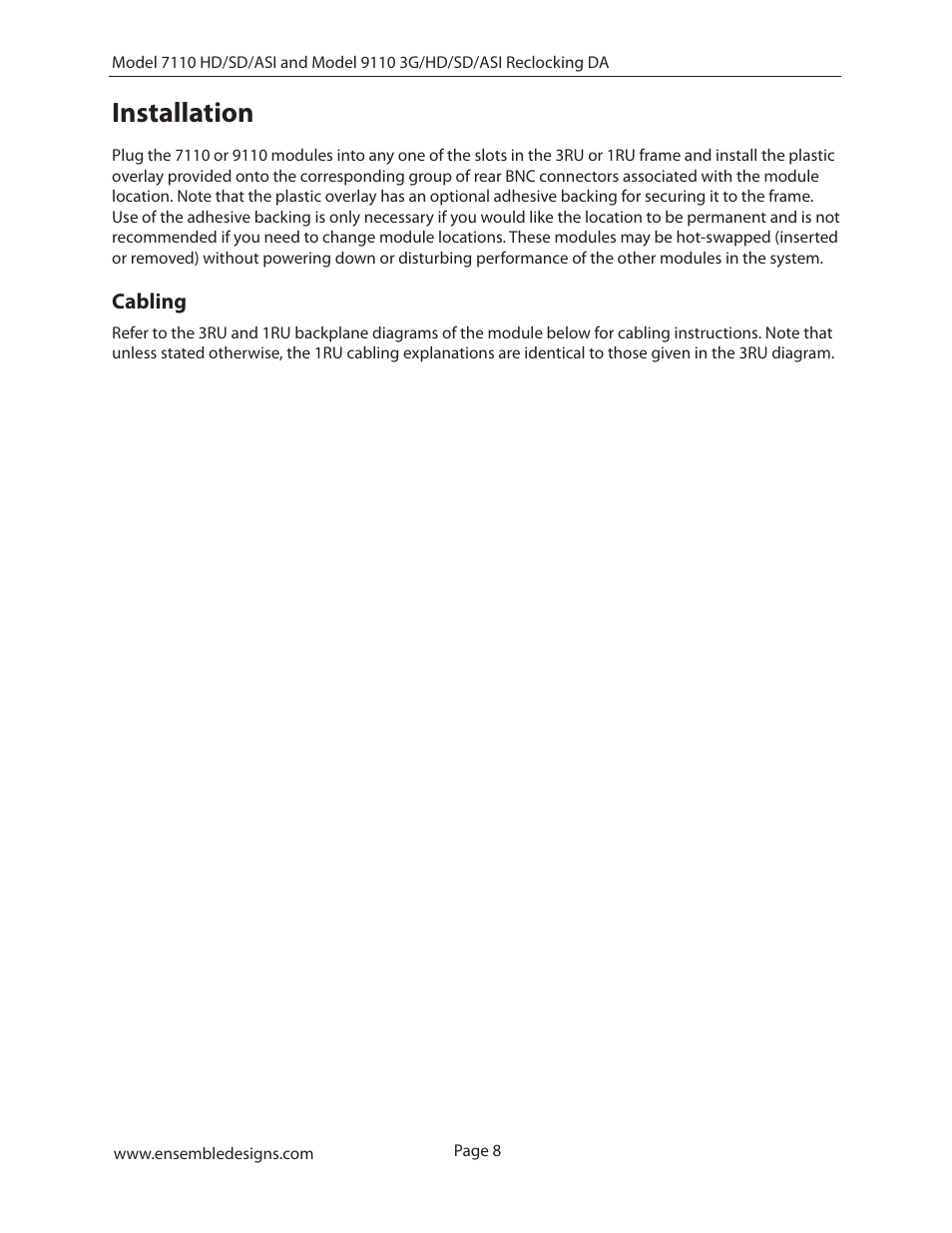 Installation, Cabling, Installation 8 | Cabling 8 | Ensemble Designs 7110 HD/SD/ASI Reclocking Distribution Amplifier User Manual | Page 8 / 27