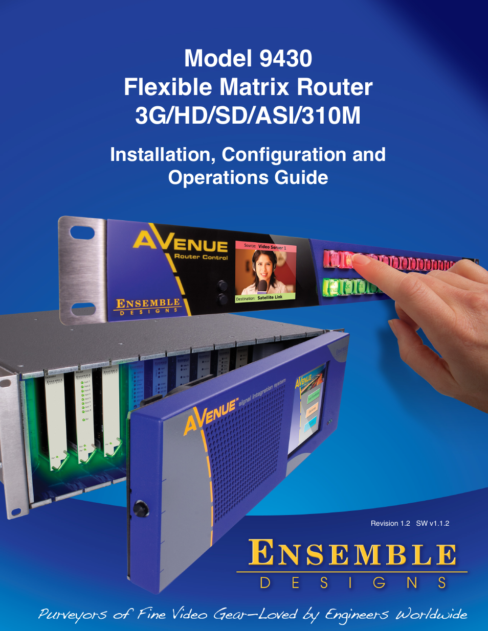 Ensemble Designs 9430 Flexible Matrix Router for 3G / HD / SD / ASI User Manual | 138 pages