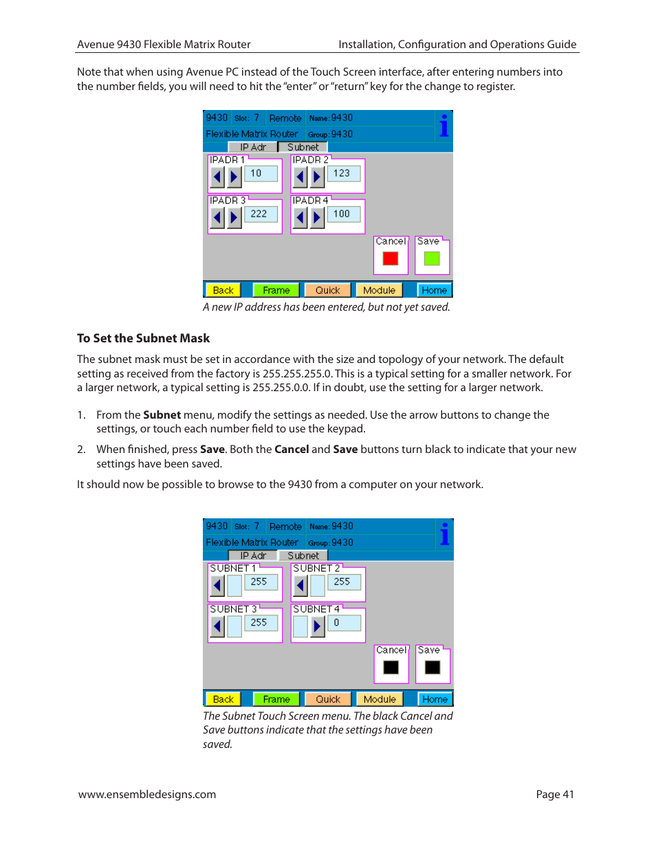 To set the subnet mask | Ensemble Designs 9430 Flexible Matrix Router for 3G / HD / SD / ASI User Manual | Page 41 / 138