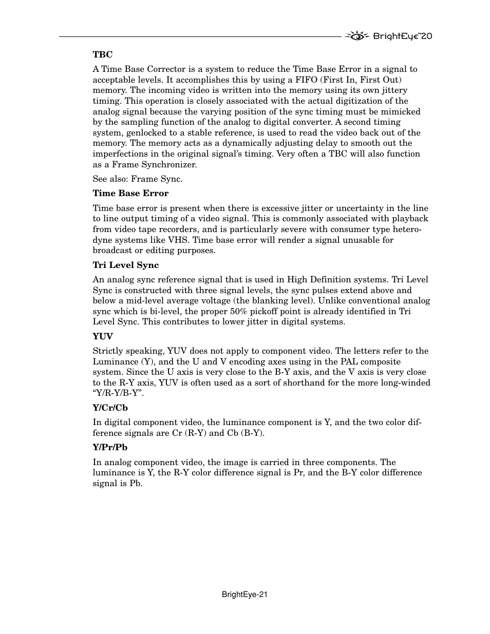 Ensemble Designs BrightEye 20 Analog and Digital Audio Embedder or Disembedder User Manual | Page 21 / 21
