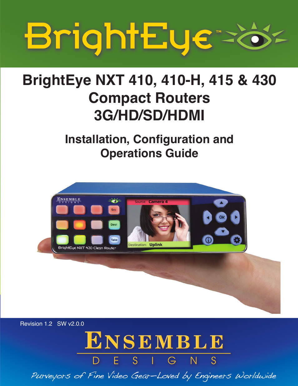 Ensemble Designs BrightEye NXT 410 Clean HDMI Router User Manual | 132 pages