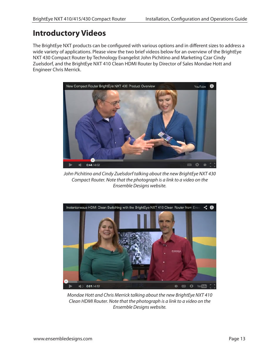 Introductory videos | Ensemble Designs BrightEye NXT 410 Clean HDMI Router User Manual | Page 13 / 132