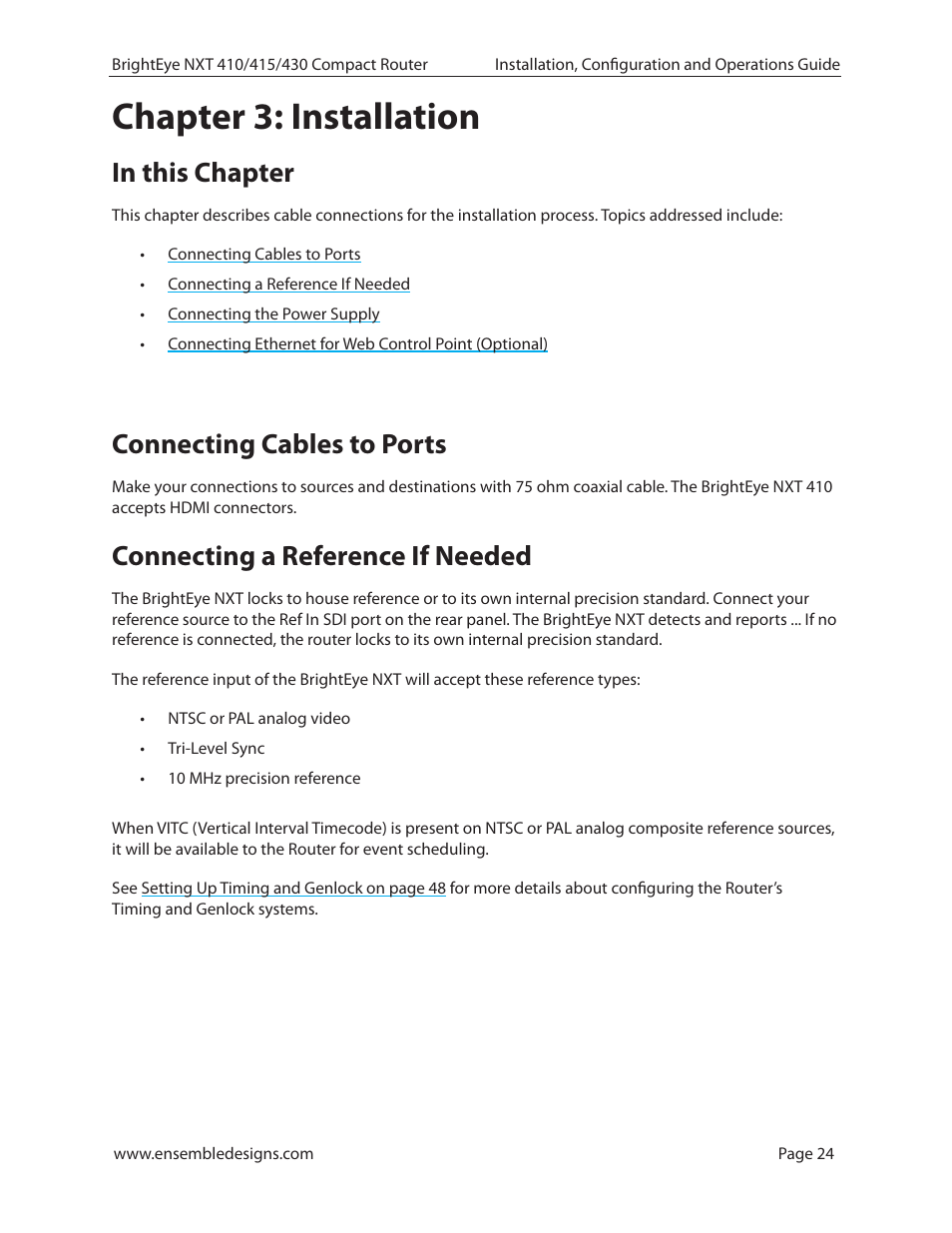 Chapter 3: installation, In this chapter, Connecting cables to ports | Connecting a reference if needed | Ensemble Designs BrightEye NXT 410 Clean HDMI Router User Manual | Page 24 / 132