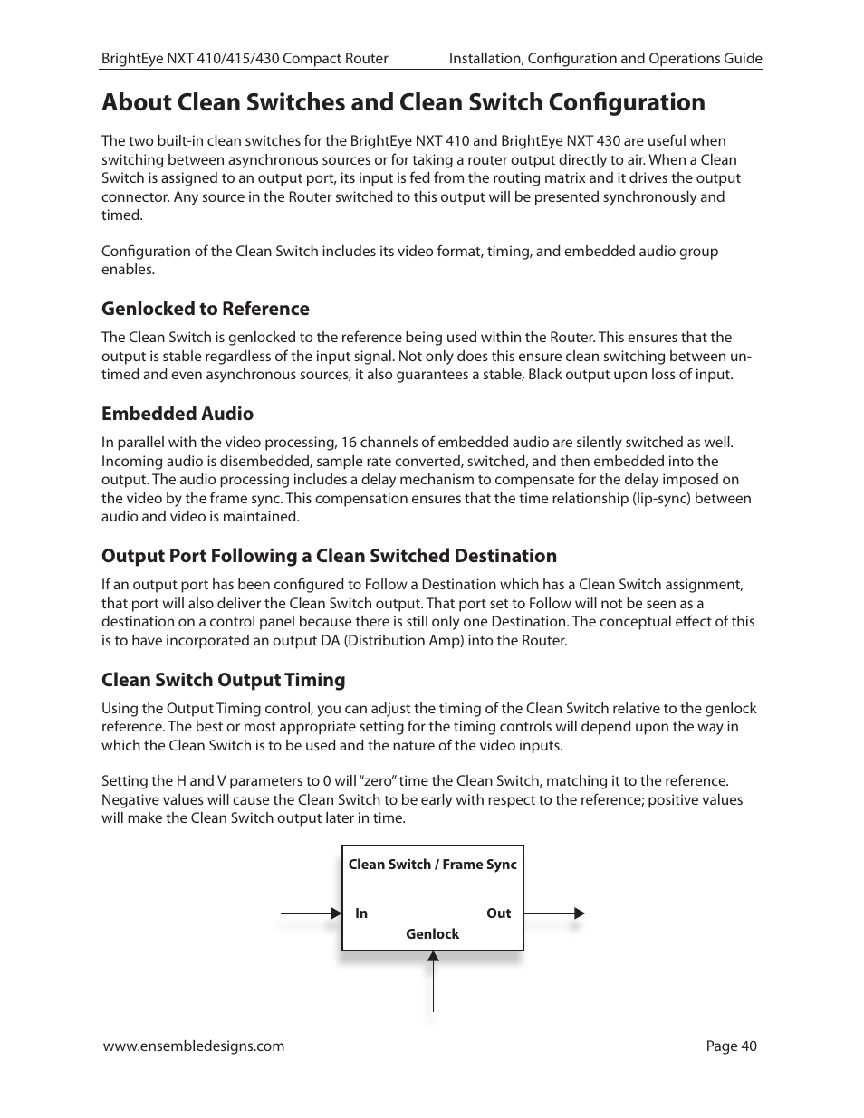 Genlocked to reference, Embedded audio, Output port following a clean switched destination | Clean switch output timing | Ensemble Designs BrightEye NXT 410 Clean HDMI Router User Manual | Page 40 / 132