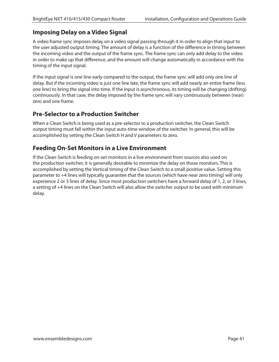Imposing delay on a video signal, Pre-selector to a production switcher, Feeding on-set monitors in a live environment | Ensemble Designs BrightEye NXT 410 Clean HDMI Router User Manual | Page 41 / 132