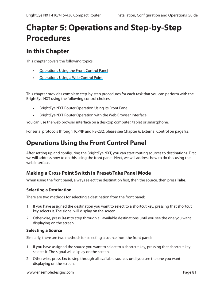 Chapter 5: operations and step-by-step procedures, In this chapter, Operations using the front control panel | Selecting a destination, Selecting a source | Ensemble Designs BrightEye NXT 410 Clean HDMI Router User Manual | Page 81 / 132