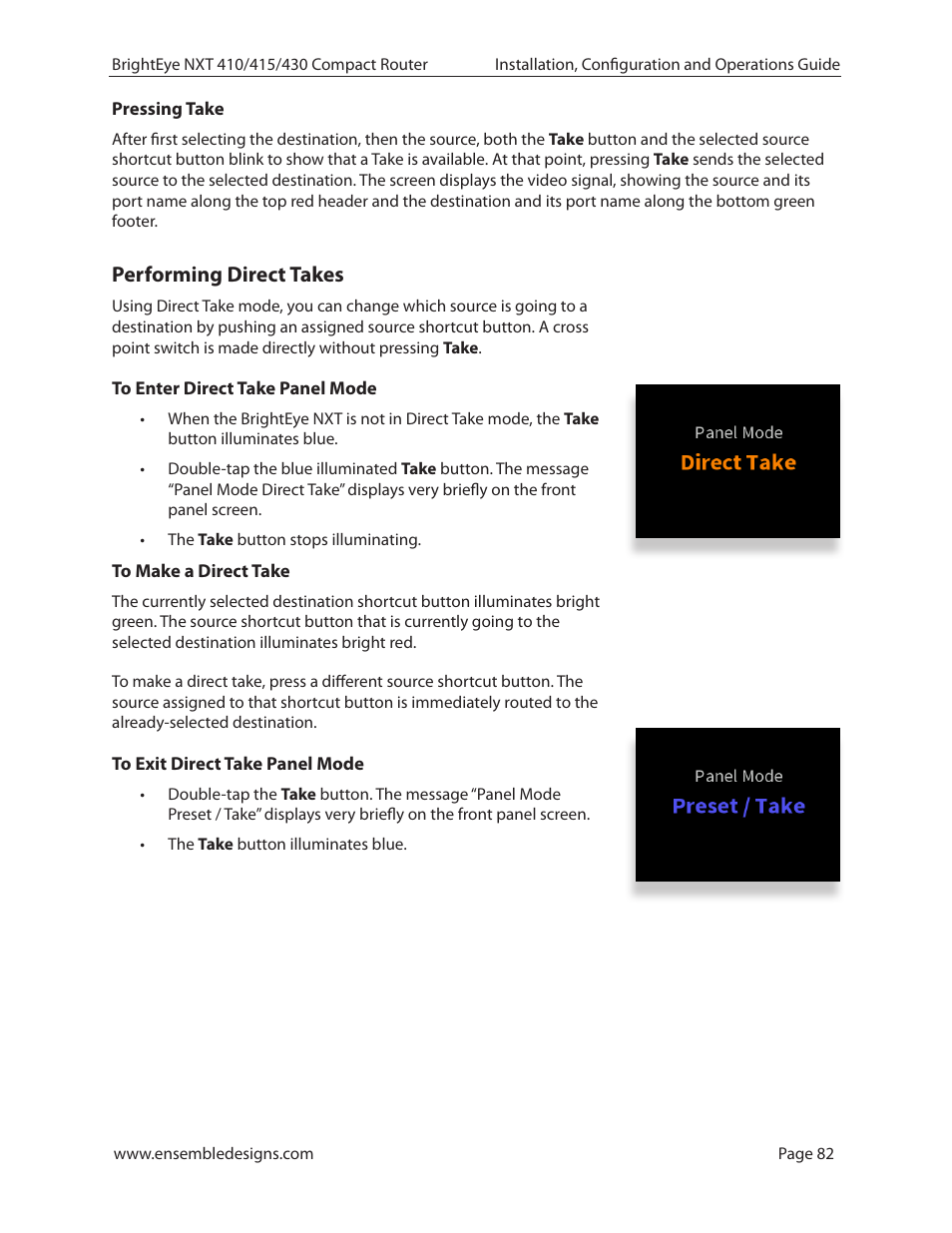 Pressing take, Performing direct takes, To enter direct take panel mode | To make a direct take, To exit direct take panel mode | Ensemble Designs BrightEye NXT 410 Clean HDMI Router User Manual | Page 82 / 132