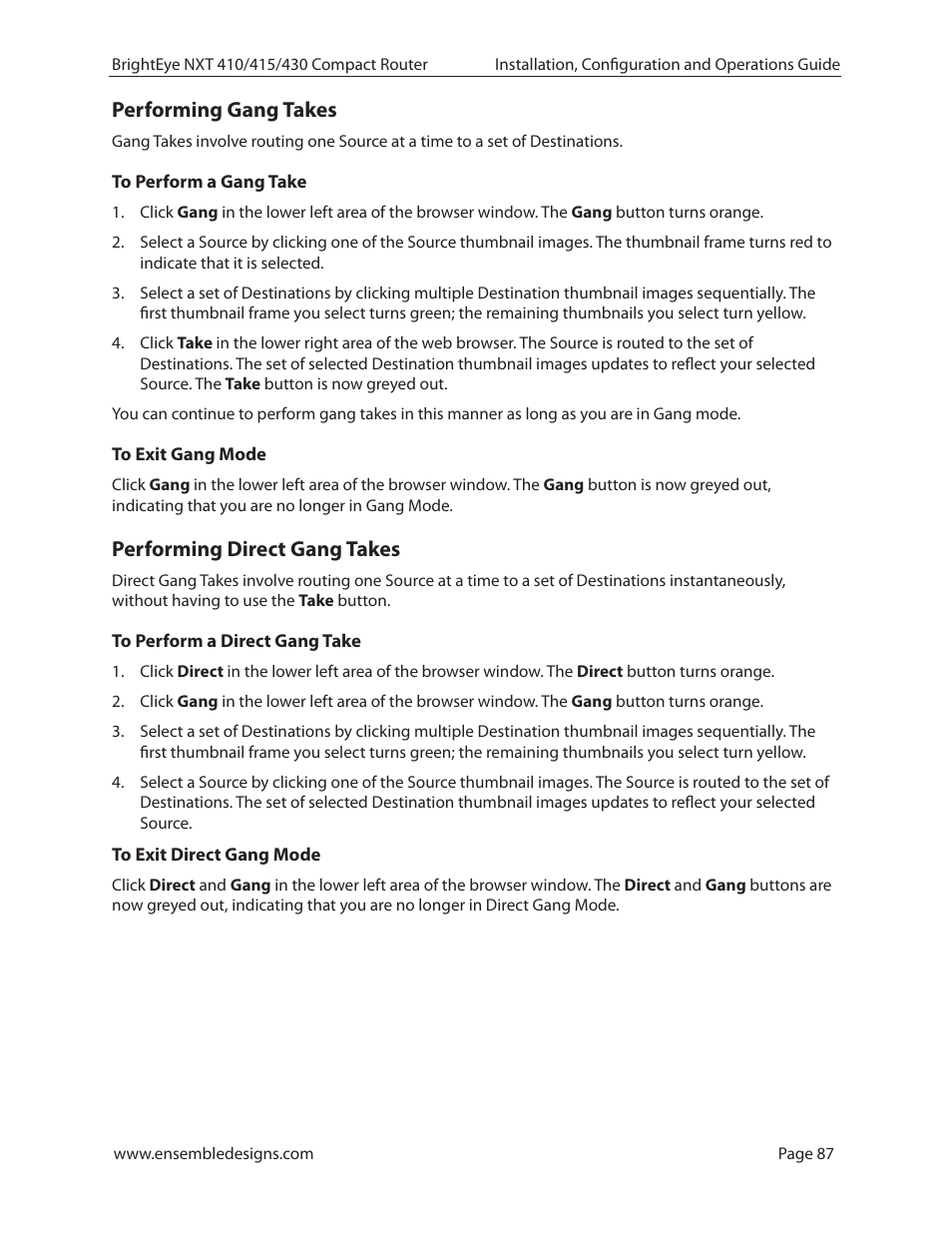 Performing gang takes, To perform a gang take, To exit gang mode | Performing direct gang takes, To perform a direct gang take, To exit direct gang mode | Ensemble Designs BrightEye NXT 410 Clean HDMI Router User Manual | Page 87 / 132