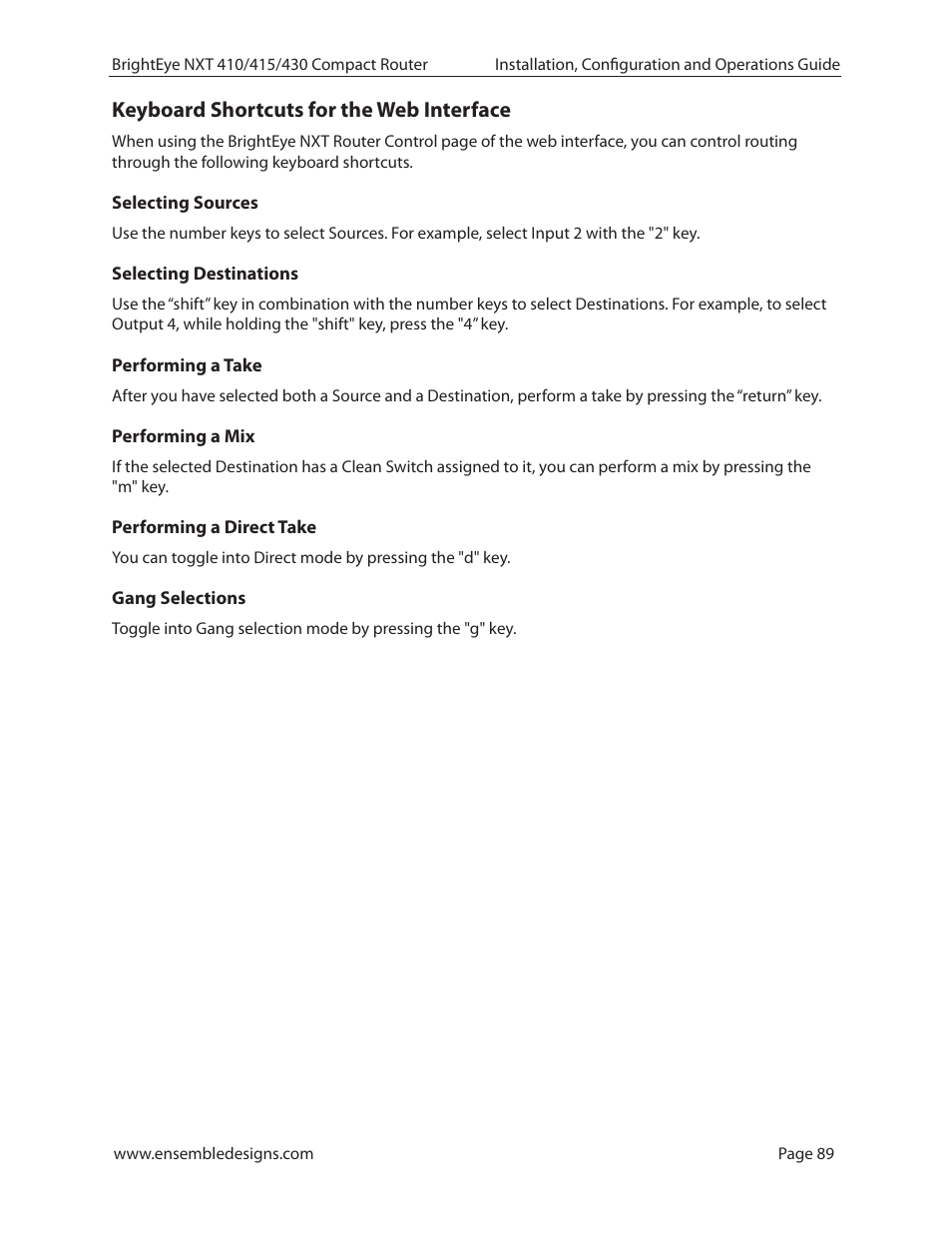 Keyboard shortcuts for the web interface, Selecting sources, Selecting destinations | Performing a take, Performing a mix, Performing a direct take, Gang selections | Ensemble Designs BrightEye NXT 410 Clean HDMI Router User Manual | Page 89 / 132