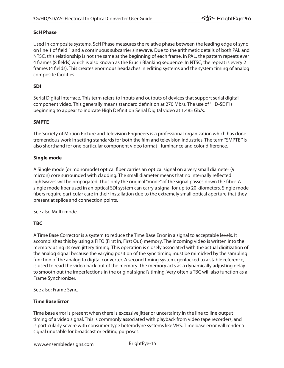 Ensemble Designs BrightEye 46 3G/HD/SD/ASI Electrical to Optical Converter User Manual | Page 15 / 16