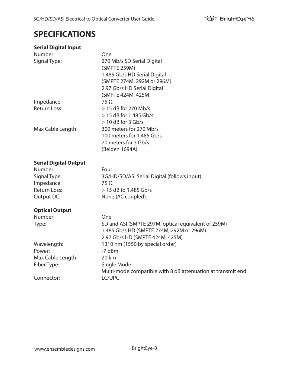 Specifications | Ensemble Designs BrightEye 46 3G/HD/SD/ASI Electrical to Optical Converter User Manual | Page 8 / 16