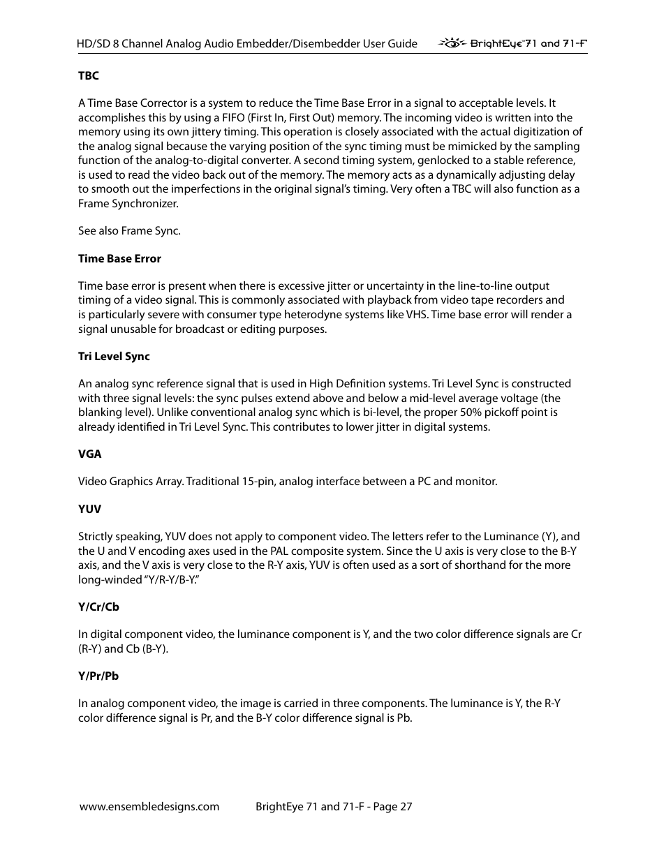 Ensemble Designs BrightEye 71 HD/SD 8 Channel Analog Audio Embedder/Disembedder User Manual | Page 27 / 27