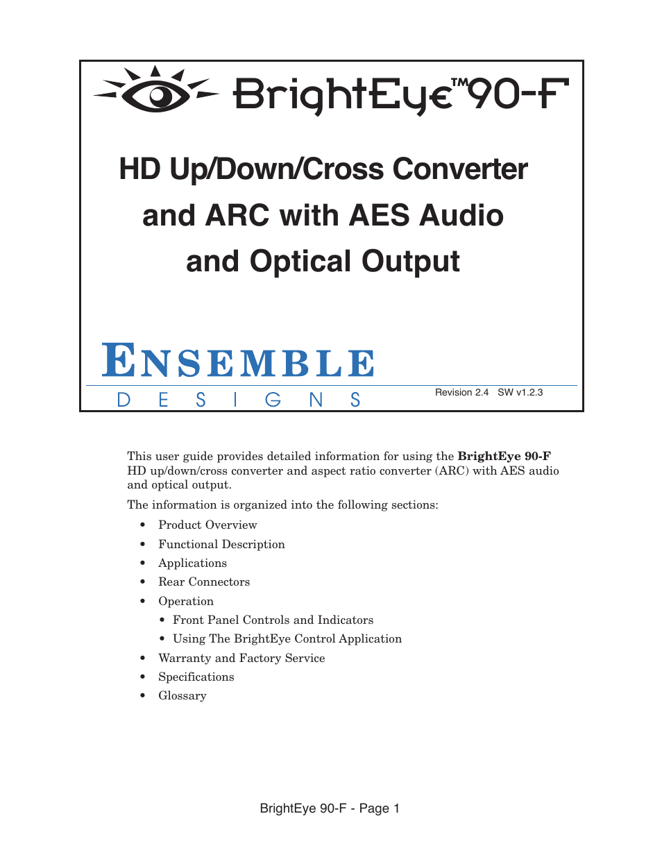 Ensemble Designs BrightEye 90-F HD Up/Down Cross Converter and ARC with AES Audio and Optical Output User Manual | 41 pages