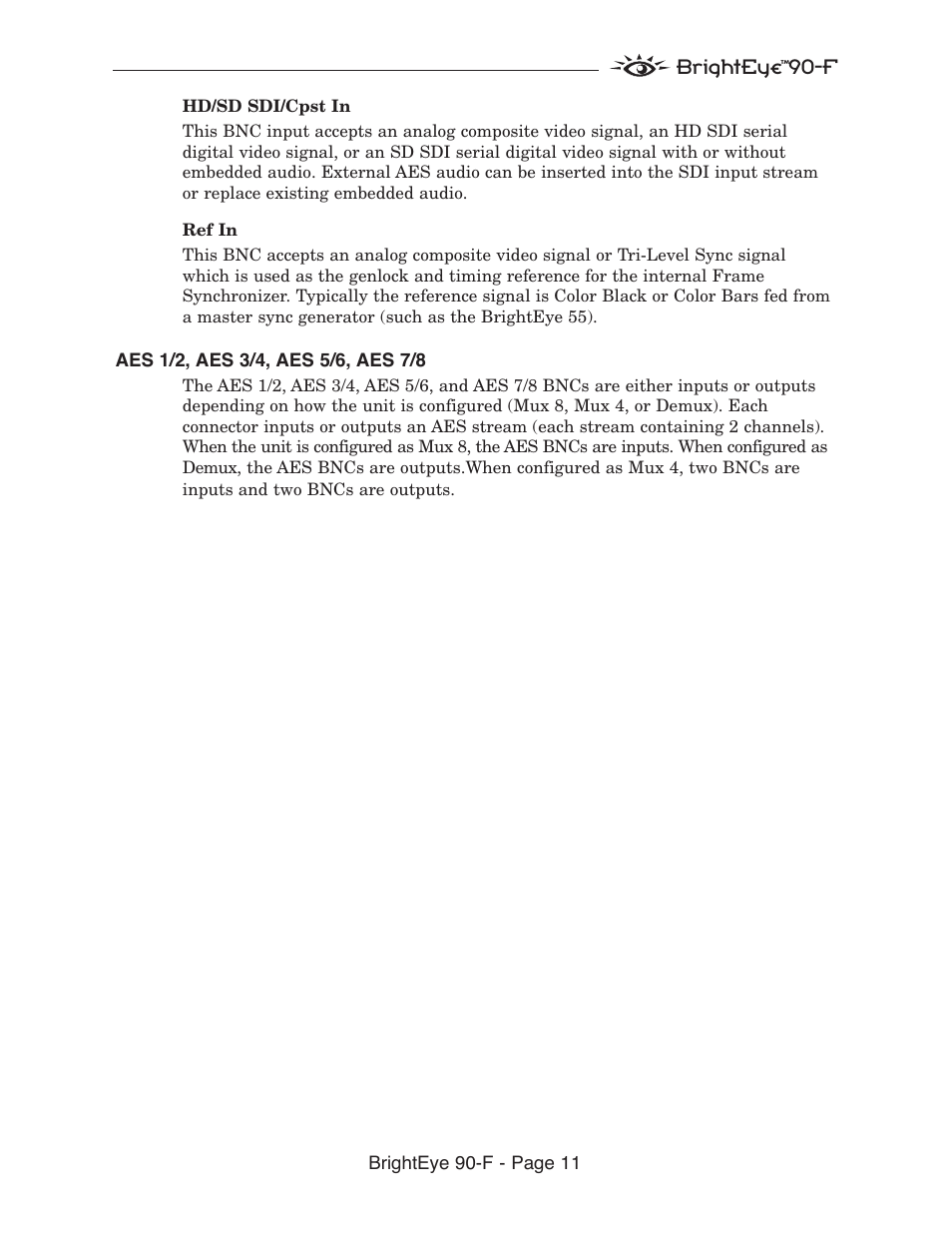 Brighteye 90-f | Ensemble Designs BrightEye 90-F HD Up/Down Cross Converter and ARC with AES Audio and Optical Output User Manual | Page 11 / 41