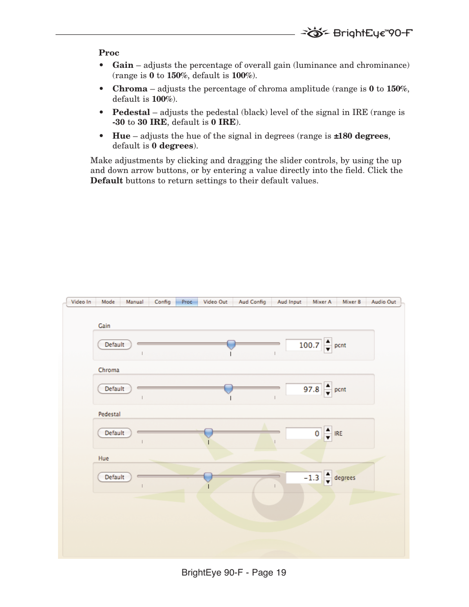 Ensemble Designs BrightEye 90-F HD Up/Down Cross Converter and ARC with AES Audio and Optical Output User Manual | Page 19 / 41