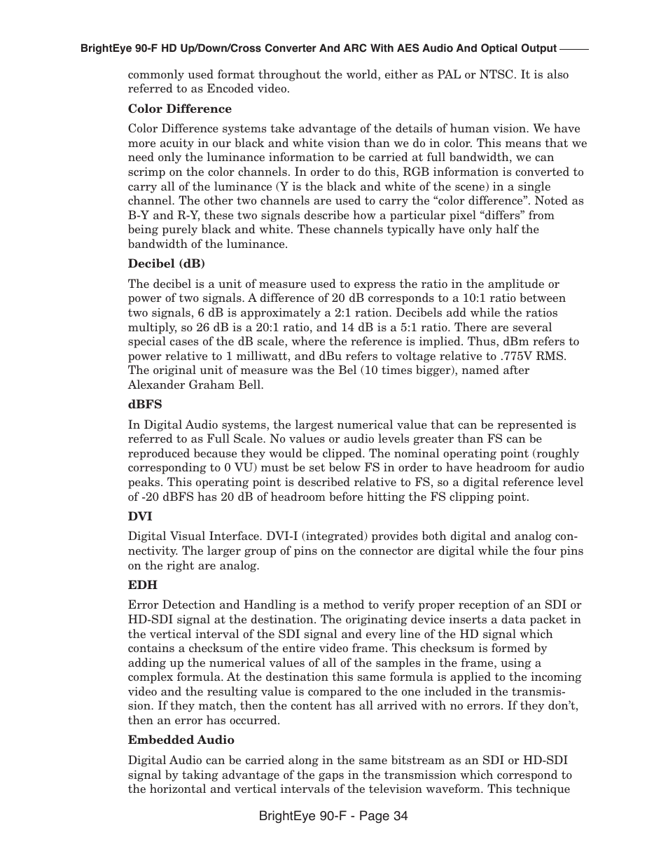 Ensemble Designs BrightEye 90-F HD Up/Down Cross Converter and ARC with AES Audio and Optical Output User Manual | Page 34 / 41
