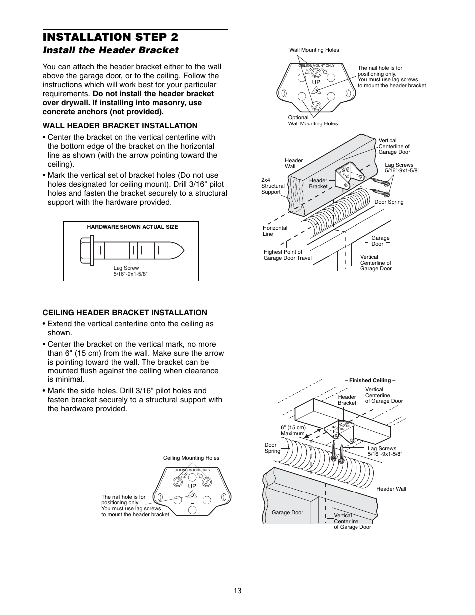 Install the header bracket, Ceiling header bracket installation, Installation step 2 | Chamberlain 9950D User Manual | Page 13 / 40