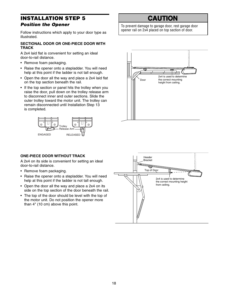 Position the opener, One-piece door without track, Warning caution warning warning | Installation step 5 | Chamberlain 9950D User Manual | Page 18 / 40