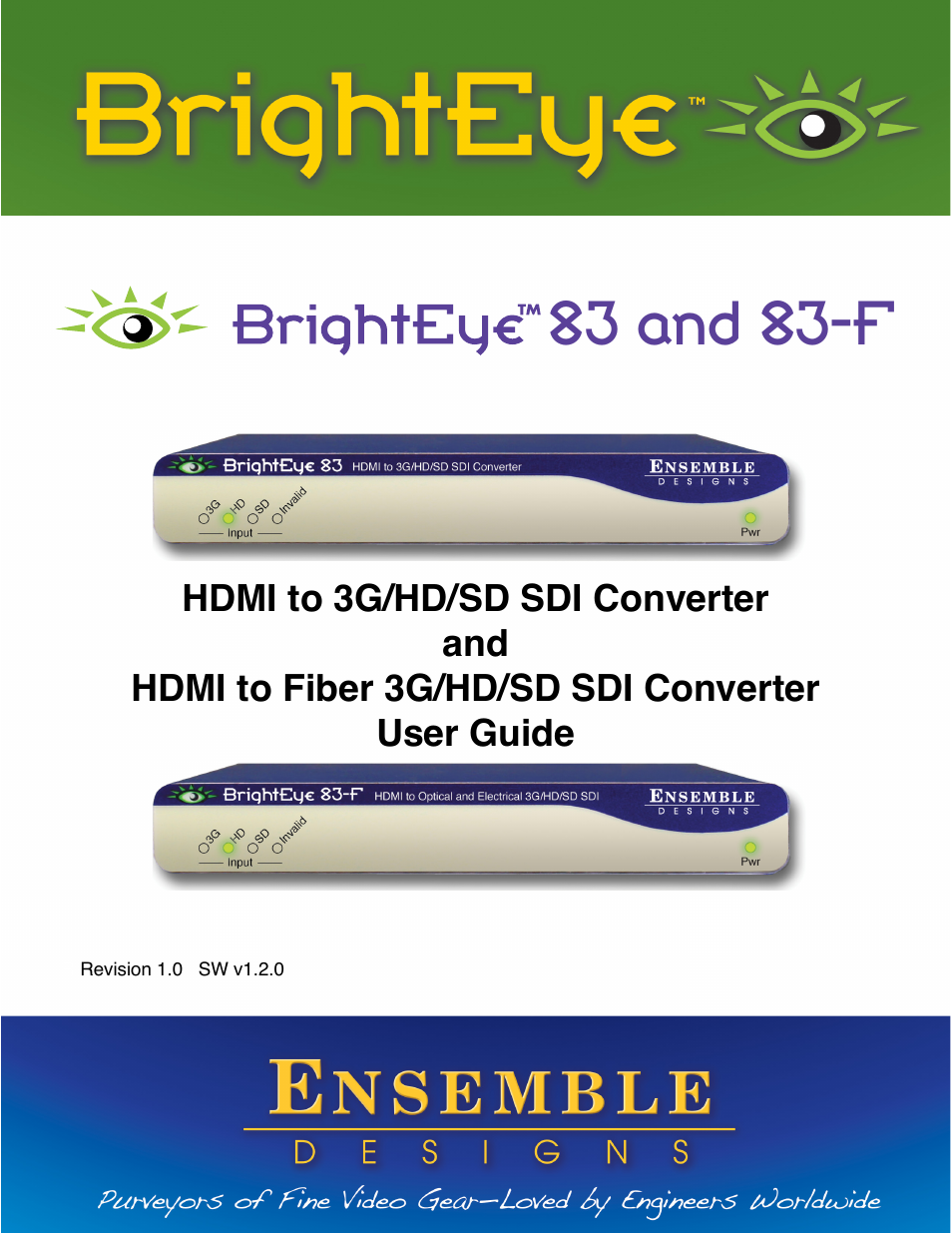 Ensemble Designs BrightEye 83 HDMI to 3G / HD / SD SDI Converter User Manual | 26 pages