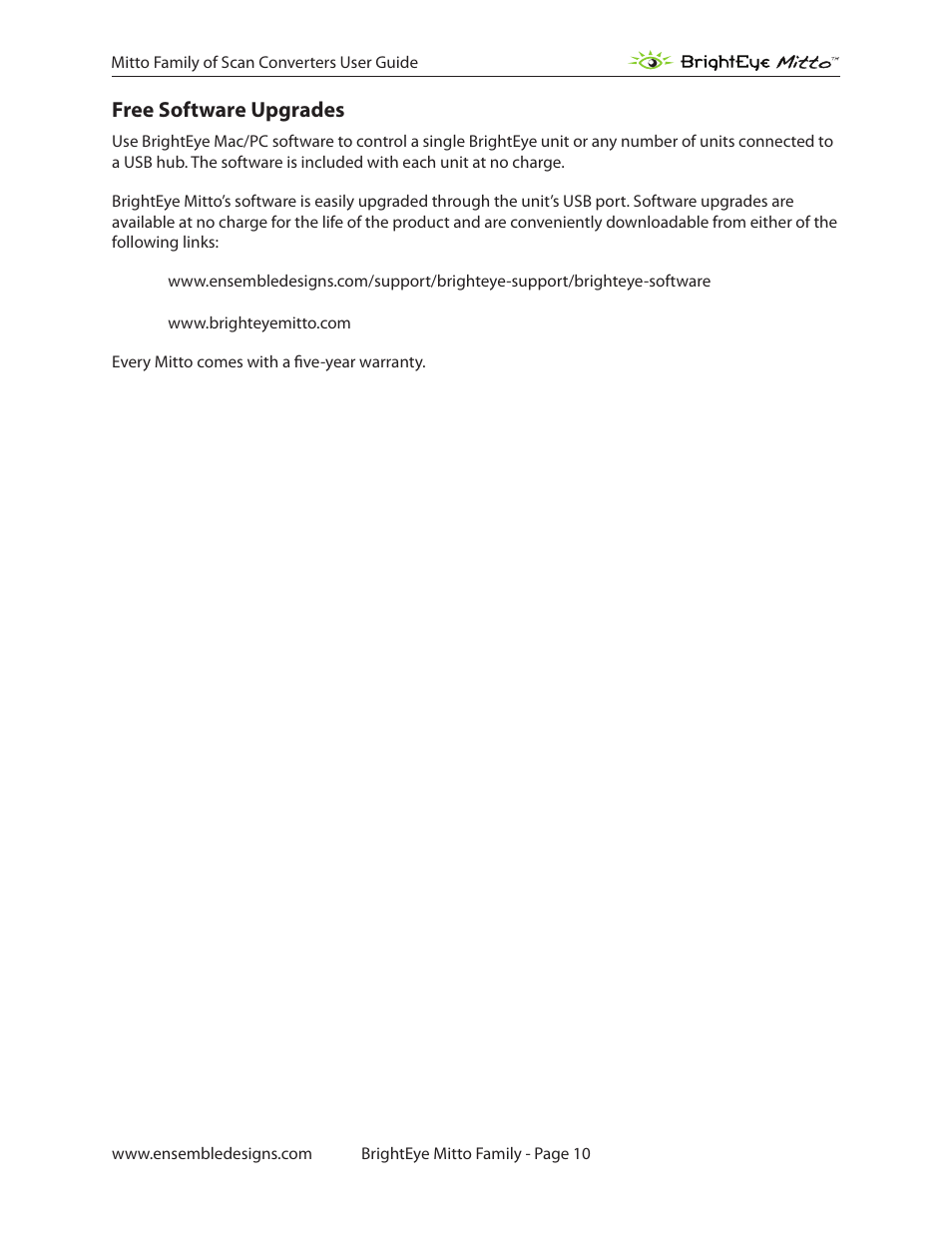 Free software upgrades | Ensemble Designs BrightEye Mitto Scan Converters User Manual | Page 10 / 73