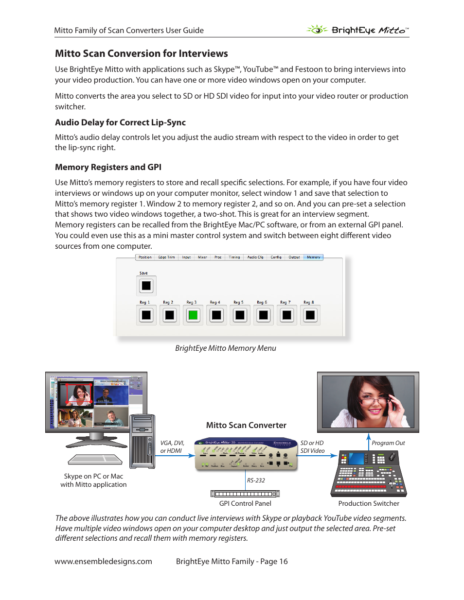 Mitto scan conversion for interviews, Audio delay for correct lip-sync, Memory registers and gpi | Ensemble Designs BrightEye Mitto Scan Converters User Manual | Page 16 / 73